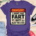 I didn’t fart, my butt just blew a kiss - V2 - The Sign T-Shirt